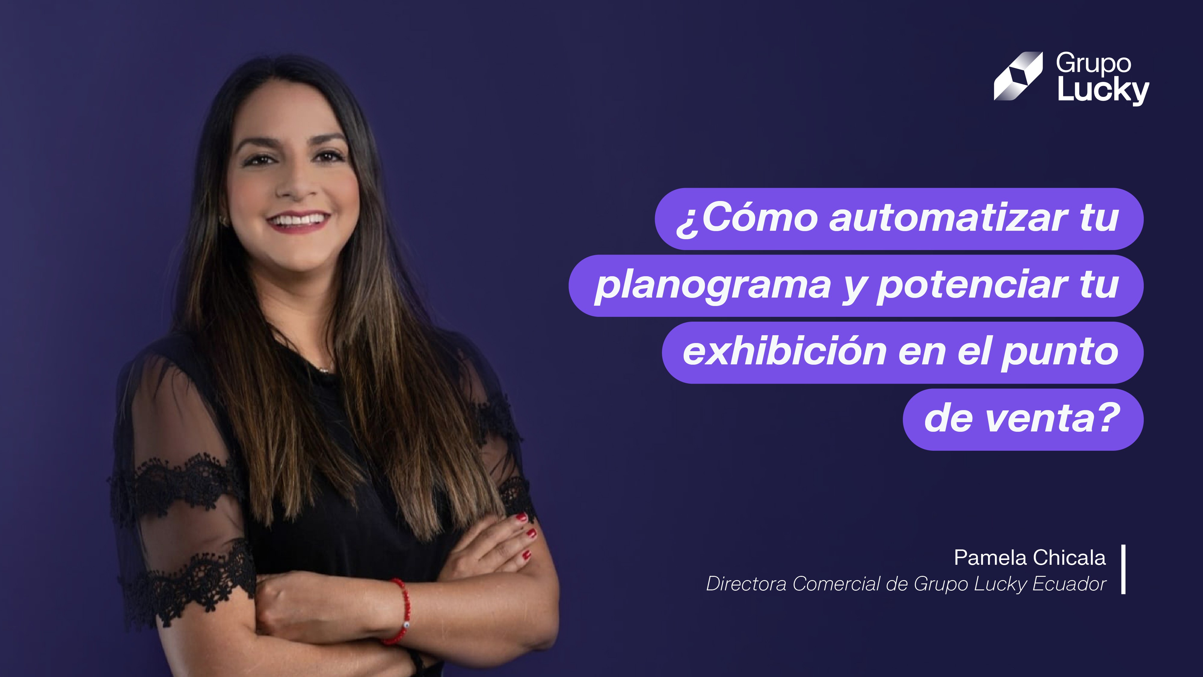 ¿Cómo automatizar tu planograma y potenciar tu exhibición en el punto de venta?